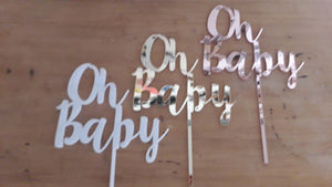 Oh Baby (Ink Blossom font) Cake topper